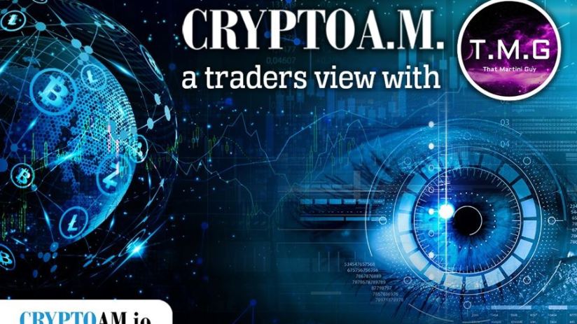 Crypto AM Traders View with TMG That Martini Guy