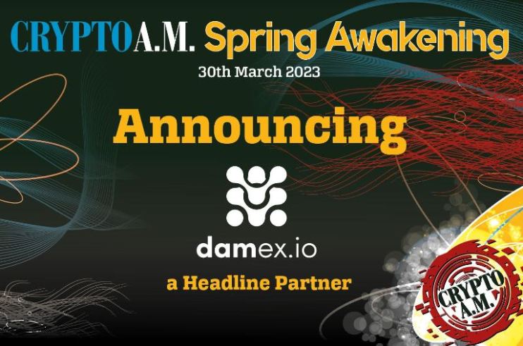 Crypto AM is delighted to announce digital asset group Damex as a headline partner for the Crypto AM Spring Awakening event.